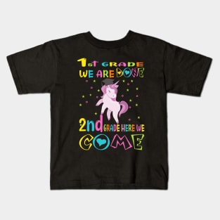 1st grade we are done ..2nd grade here we come ..1st grade graduation gift.. Kids T-Shirt